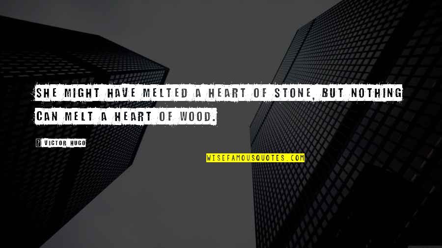 Heart Of Stone Quotes By Victor Hugo: She might have melted a heart of stone,