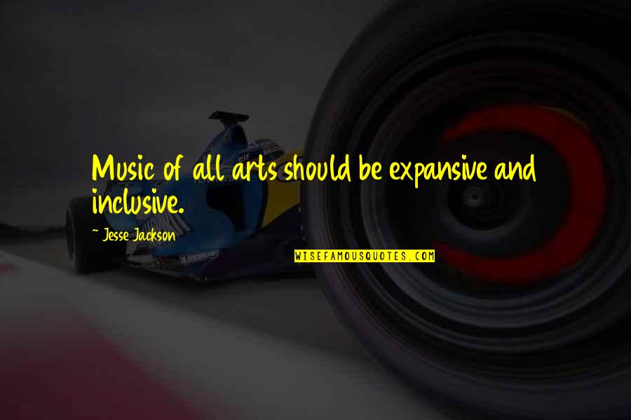 Heart Symbols Quotes By Jesse Jackson: Music of all arts should be expansive and