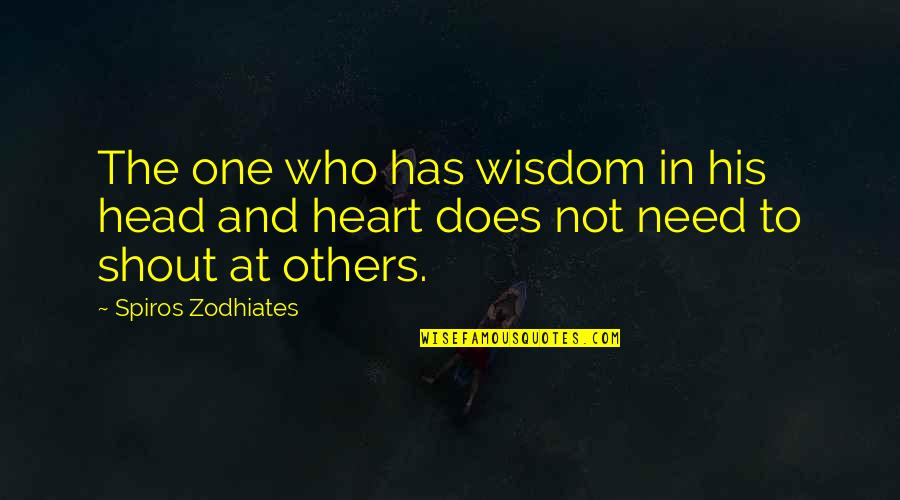 Heart To Head Quotes By Spiros Zodhiates: The one who has wisdom in his head