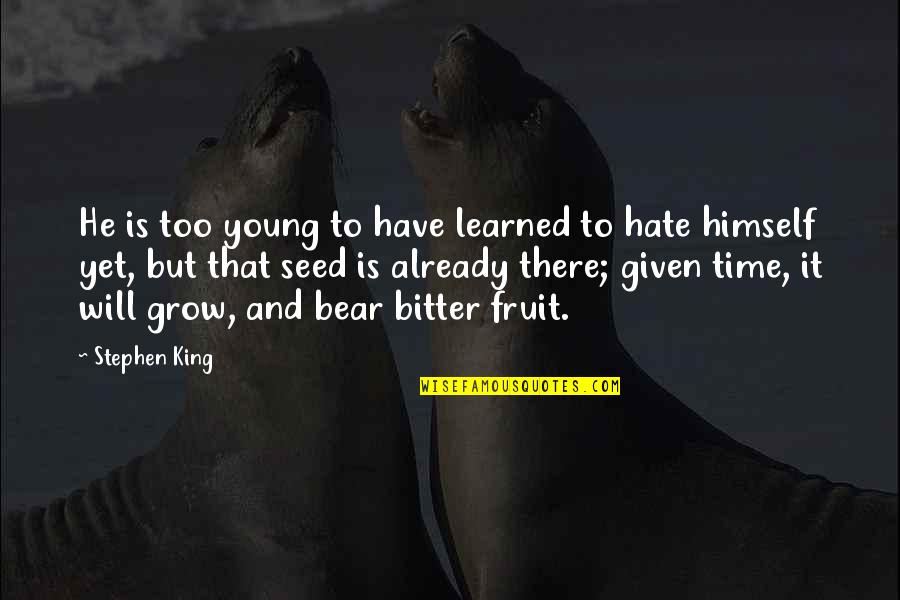 Heart Touching Telugu Quotes By Stephen King: He is too young to have learned to Heart Touching Telugu Quotes By Stephen King: He is too young to have learned to