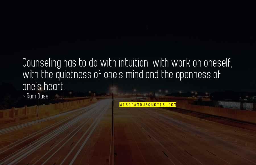 Heart Work Quotes By Ram Dass: Counseling has to do with intuition, with work Heart Work Quotes By Ram Dass: Counseling has to do with intuition, with work