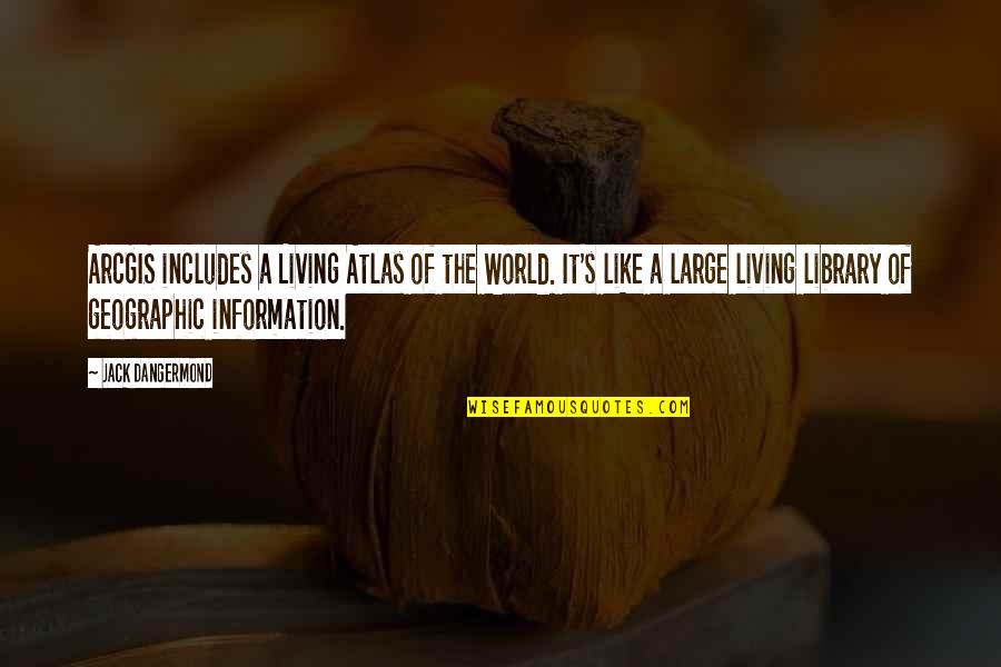 Heartbreak From Family Quotes By Jack Dangermond: ArcGIS includes a Living Atlas of the World. Heartbreak From Family Quotes By Jack Dangermond: ArcGIS includes a Living Atlas of the World.
