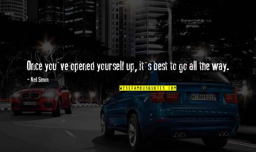 Heartbreaking News Quotes By Neil Simon: Once you've opened yourself up, it's best to