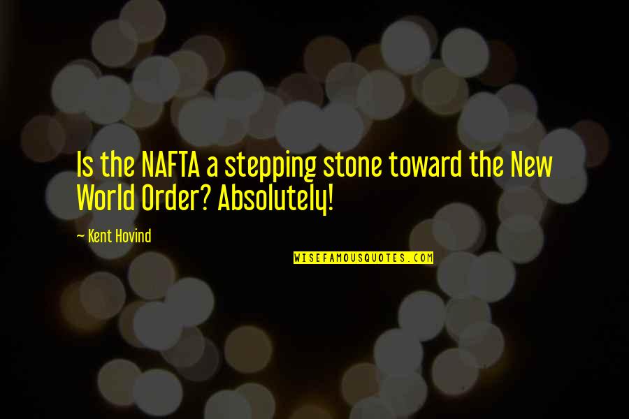 Heatmiser Cartoon Quotes By Kent Hovind: Is the NAFTA a stepping stone toward the