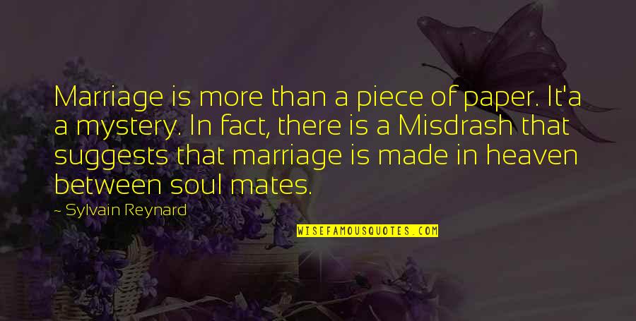 Heaven Made Quotes By Sylvain Reynard: Marriage is more than a piece of paper.