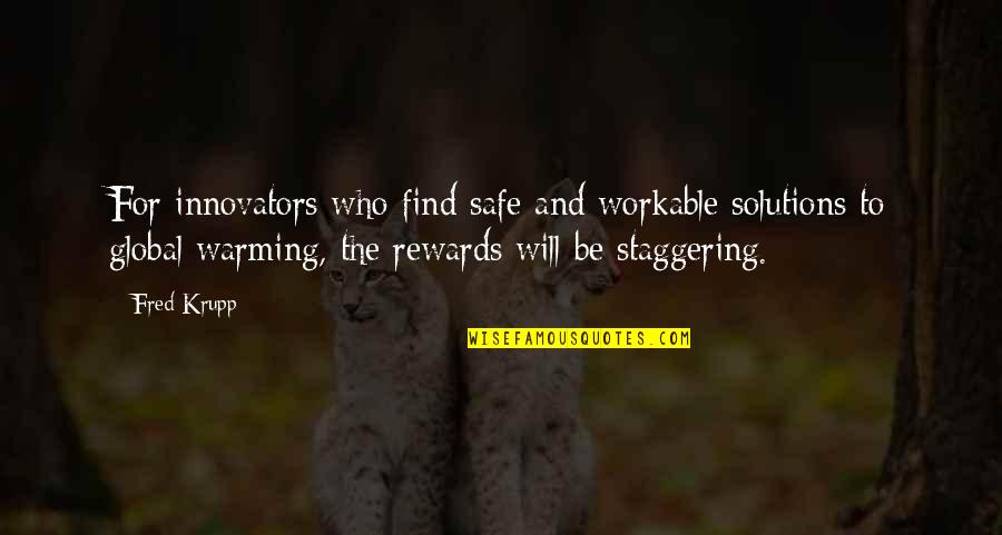 Hebbes Surplus Quotes By Fred Krupp: For innovators who find safe and workable solutions Hebbes Surplus Quotes By Fred Krupp: For innovators who find safe and workable solutions
