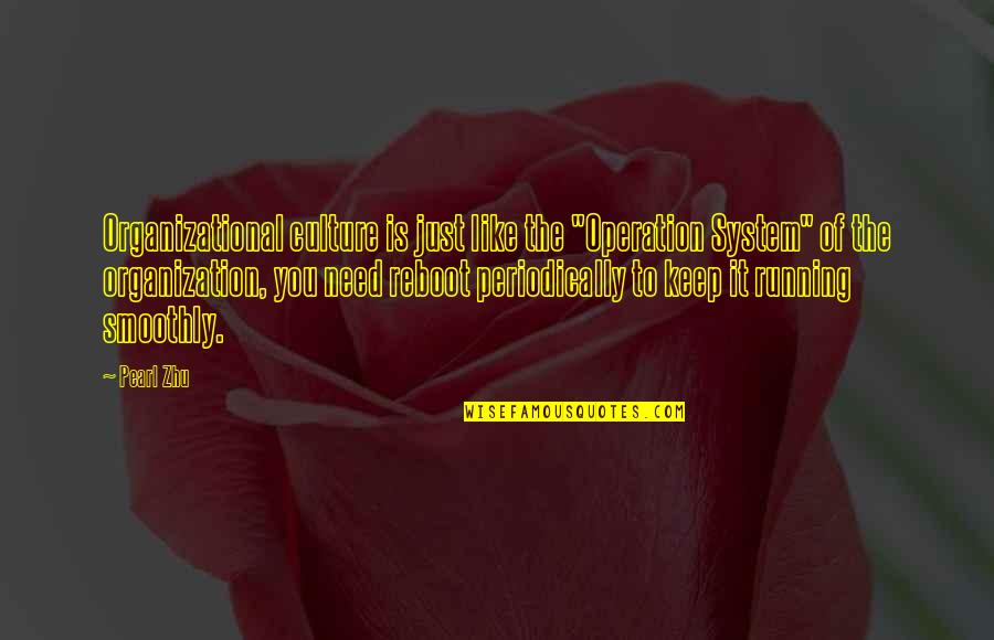 Hebrew Proverbs Quotes By Pearl Zhu: Organizational culture is just like the "Operation System" Hebrew Proverbs Quotes By Pearl Zhu: Organizational culture is just like the "Operation System"