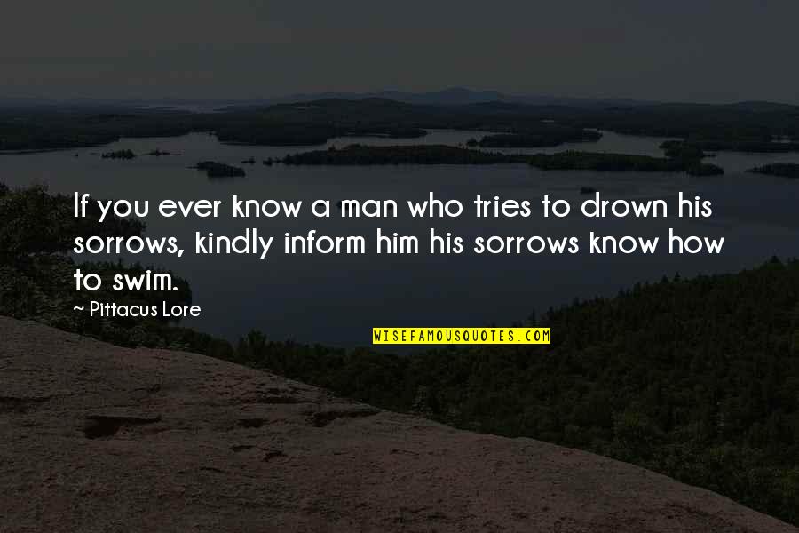 Hector Ricardo Quotes By Pittacus Lore: If you ever know a man who tries Hector Ricardo Quotes By Pittacus Lore: If you ever know a man who tries