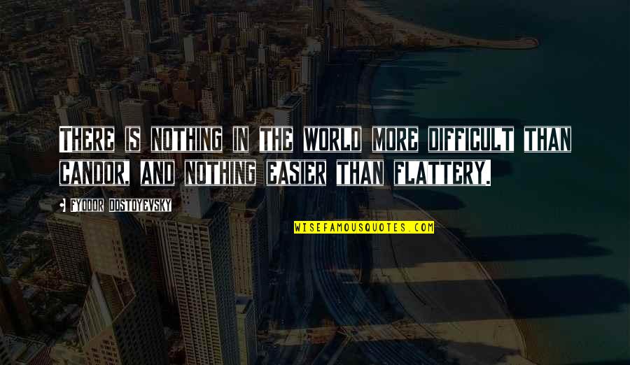 Hecuba Hamlet Quote Quotes By Fyodor Dostoyevsky: There is nothing in the world more difficult Hecuba Hamlet Quote Quotes By Fyodor Dostoyevsky: There is nothing in the world more difficult