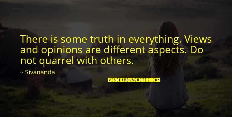 Hedemora Quotes By Sivananda: There is some truth in everything. Views and Hedemora Quotes By Sivananda: There is some truth in everything. Views and