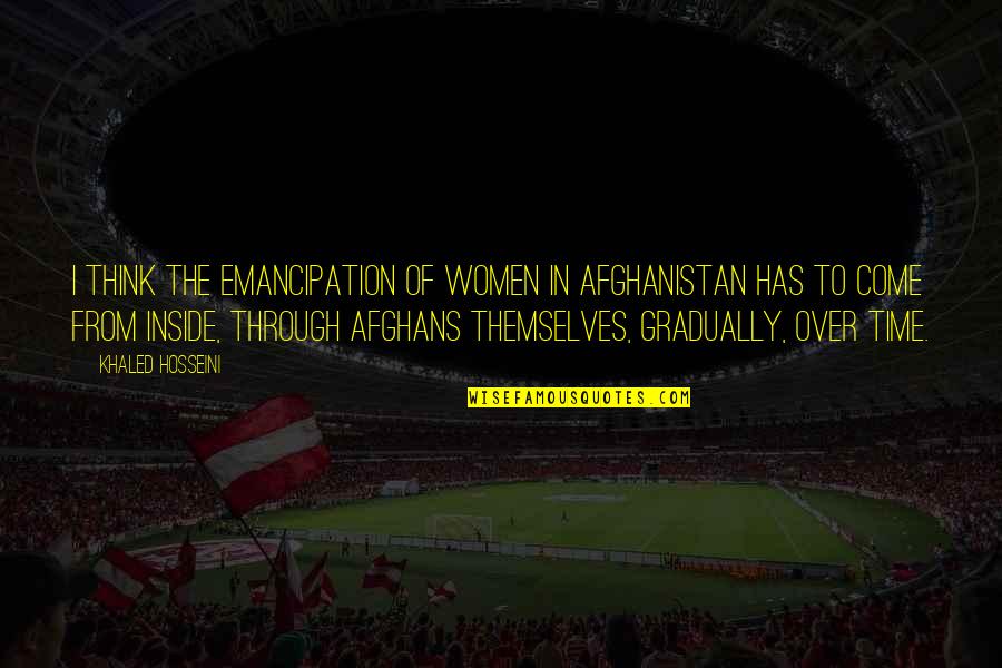 Hegewald Quotes By Khaled Hosseini: I think the emancipation of women in Afghanistan Hegewald Quotes By Khaled Hosseini: I think the emancipation of women in Afghanistan