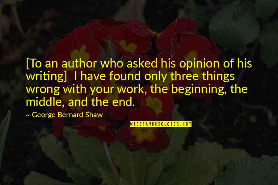Hehe Gif Quotes By George Bernard Shaw: [To an author who asked his opinion of Hehe Gif Quotes By George Bernard Shaw: [To an author who asked his opinion of