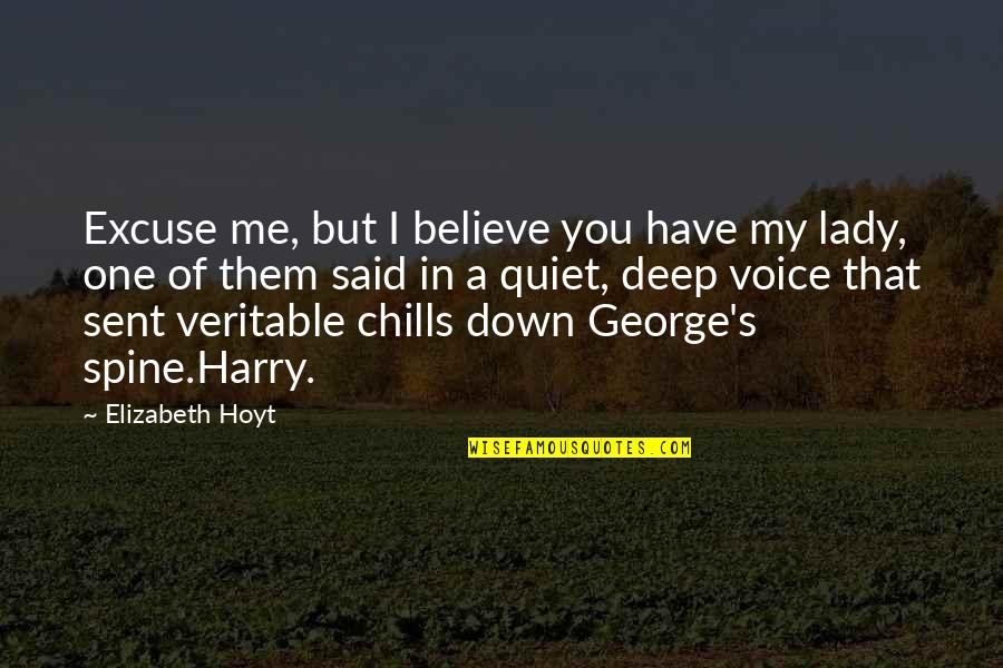 Heikantje Quotes By Elizabeth Hoyt: Excuse me, but I believe you have my Heikantje Quotes By Elizabeth Hoyt: Excuse me, but I believe you have my