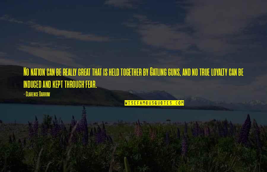 Held Quotes By Clarence Darrow: No nation can be really great that is Held Quotes By Clarence Darrow: No nation can be really great that is