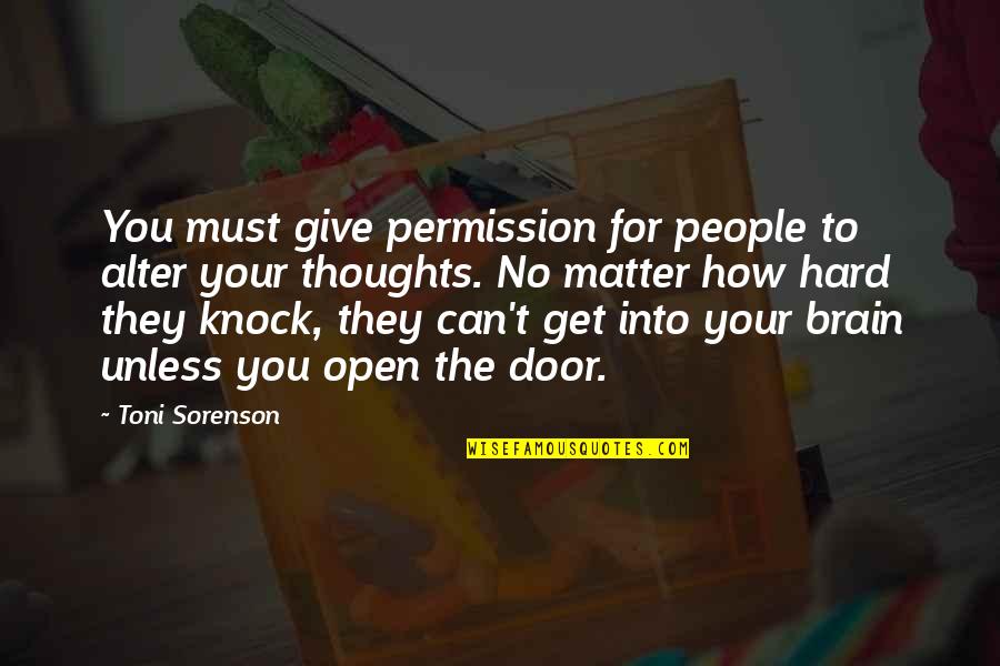 Helen Kromer Quotes By Toni Sorenson: You must give permission for people to alter