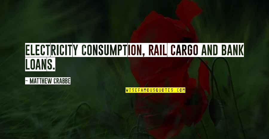 Hellfire Preaching Quotes By Matthew Crabbe: electricity consumption, rail cargo and bank loans. Hellfire Preaching Quotes By Matthew Crabbe: electricity consumption, rail cargo and bank loans.