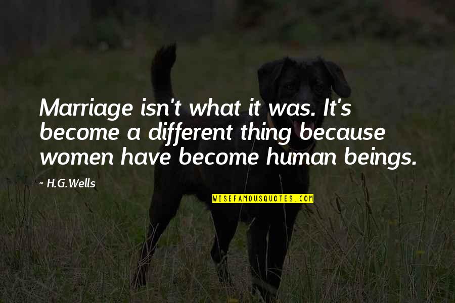 Help Movie Quotes By H.G.Wells: Marriage isn't what it was. It's become a Help Movie Quotes By H.G.Wells: Marriage isn't what it was. It's become a