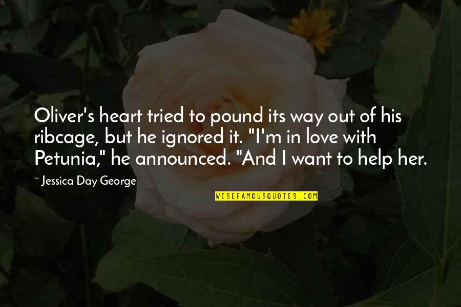 Help With Love Quotes By Jessica Day George: Oliver's heart tried to pound its way out