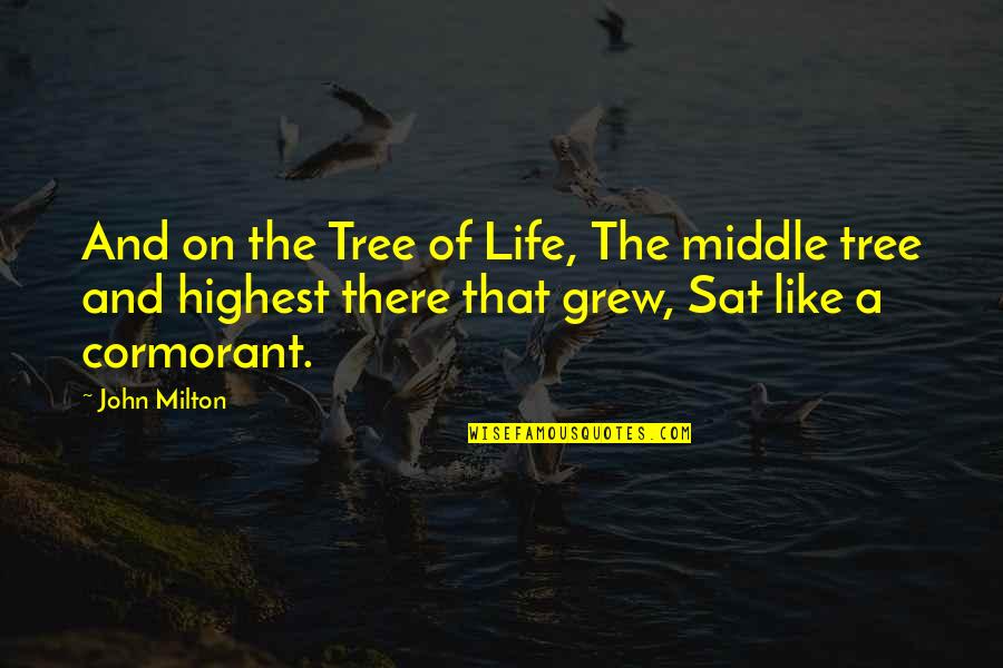 Helpful Stress Quotes By John Milton: And on the Tree of Life, The middle