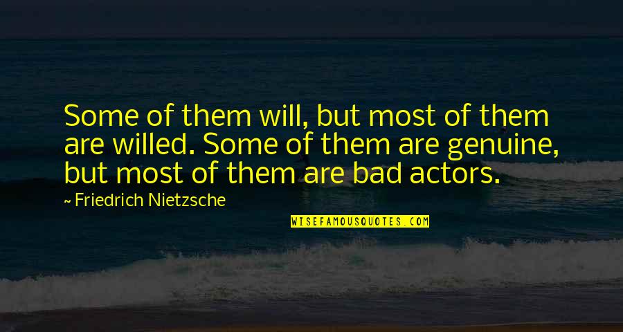 Helping The Sick Quotes By Friedrich Nietzsche: Some of them will, but most of them