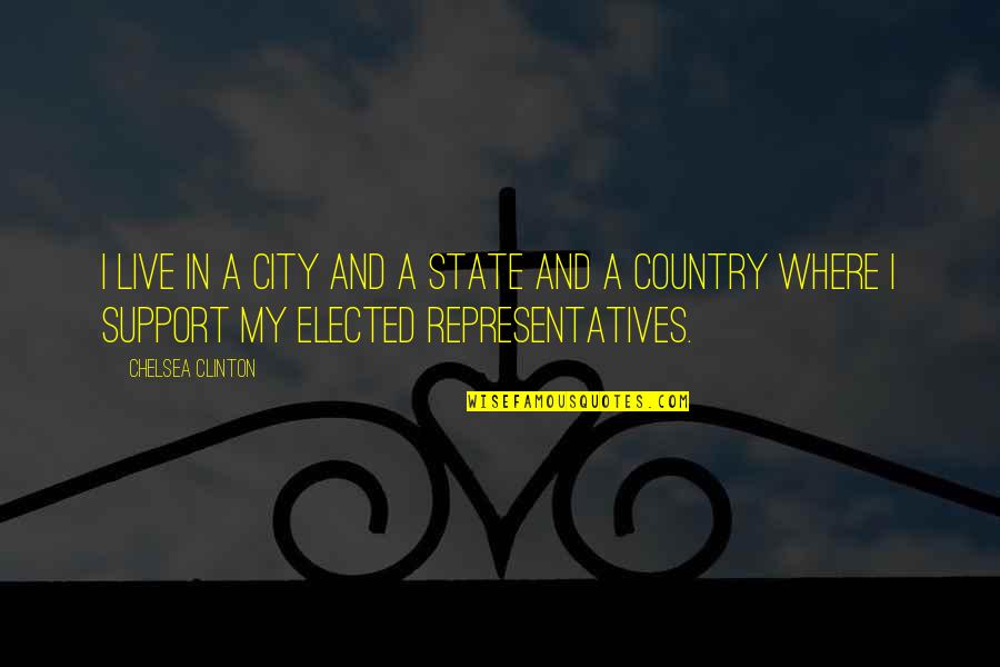 Helpless Situation Quotes By Chelsea Clinton: I live in a city and a state Helpless Situation Quotes By Chelsea Clinton: I live in a city and a state