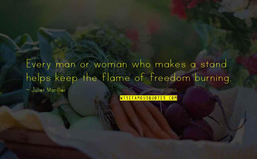 Helps Quotes By Juliet Marillier: Every man or woman who makes a stand