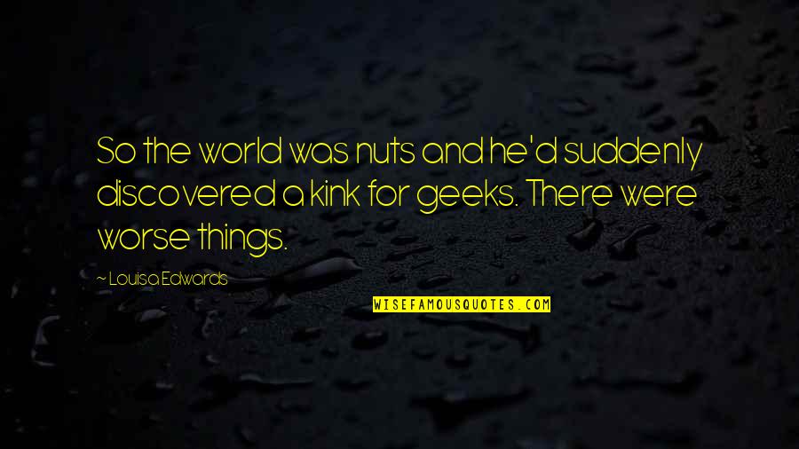 Helvetica Documentary Quotes By Louisa Edwards: So the world was nuts and he'd suddenly