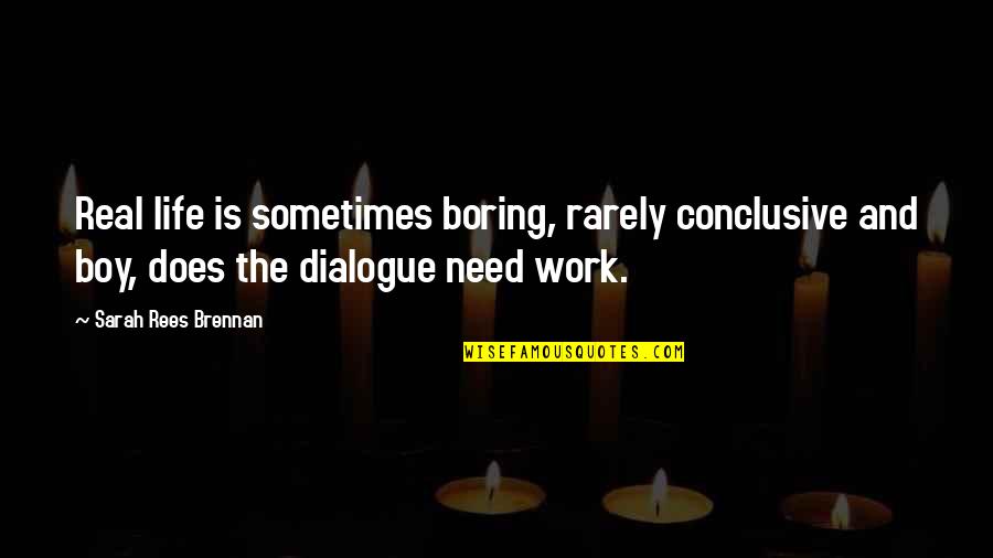 Henri Matisse Famous Quotes By Sarah Rees Brennan: Real life is sometimes boring, rarely conclusive and Henri Matisse Famous Quotes By Sarah Rees Brennan: Real life is sometimes boring, rarely conclusive and