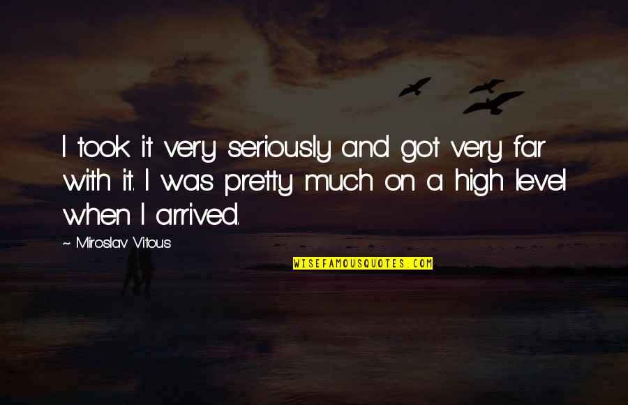 Henry Danger Captain Man Quotes By Miroslav Vitous: I took it very seriously and got very