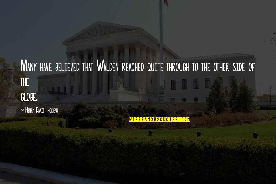 Henry Walden Thoreau Quotes By Henry David Thoreau: Many have believed that Walden reached quite through Henry Walden Thoreau Quotes By Henry David Thoreau: Many have believed that Walden reached quite through