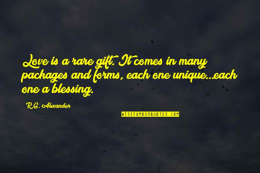 Henshawe Quotes By R.G. Alexander: Love is a rare gift. It comes in