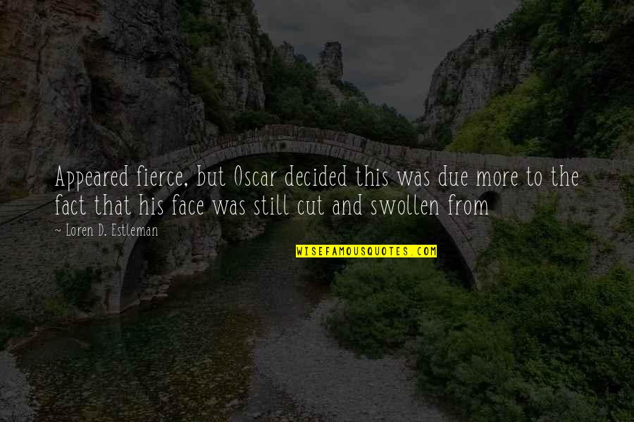 Heo Stock Quotes By Loren D. Estleman: Appeared fierce, but Oscar decided this was due Heo Stock Quotes By Loren D. Estleman: Appeared fierce, but Oscar decided this was due