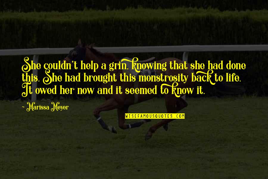 Her Done Quotes By Marissa Meyer: She couldn't help a grin, knowing that she