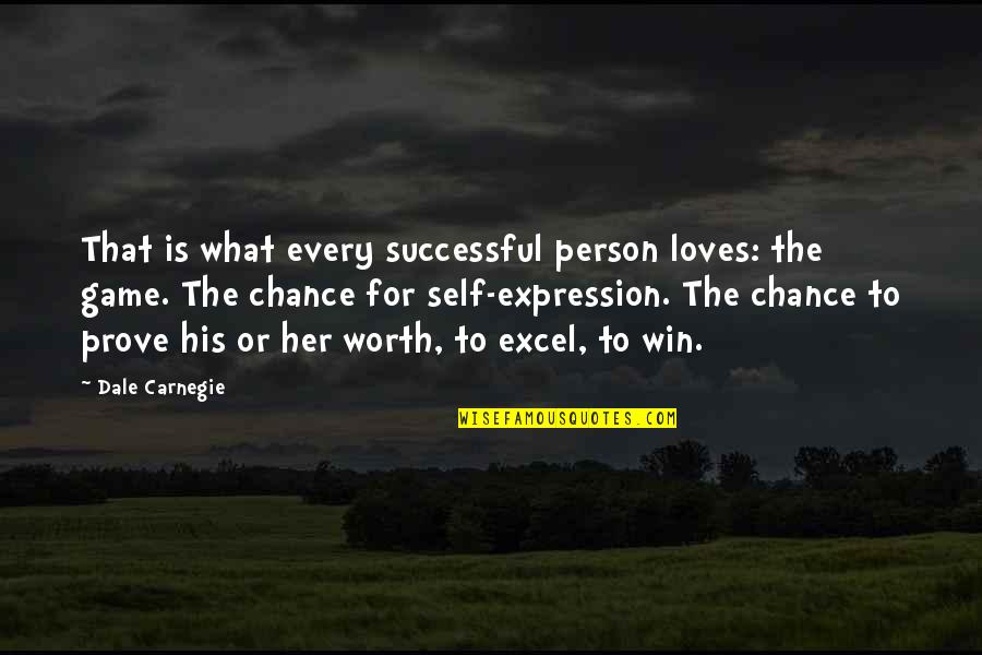 Her Expression Quotes By Dale Carnegie: That is what every successful person loves: the