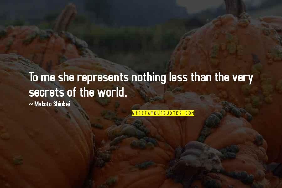 Herbert Kleber Quotes By Makoto Shinkai: To me she represents nothing less than the
