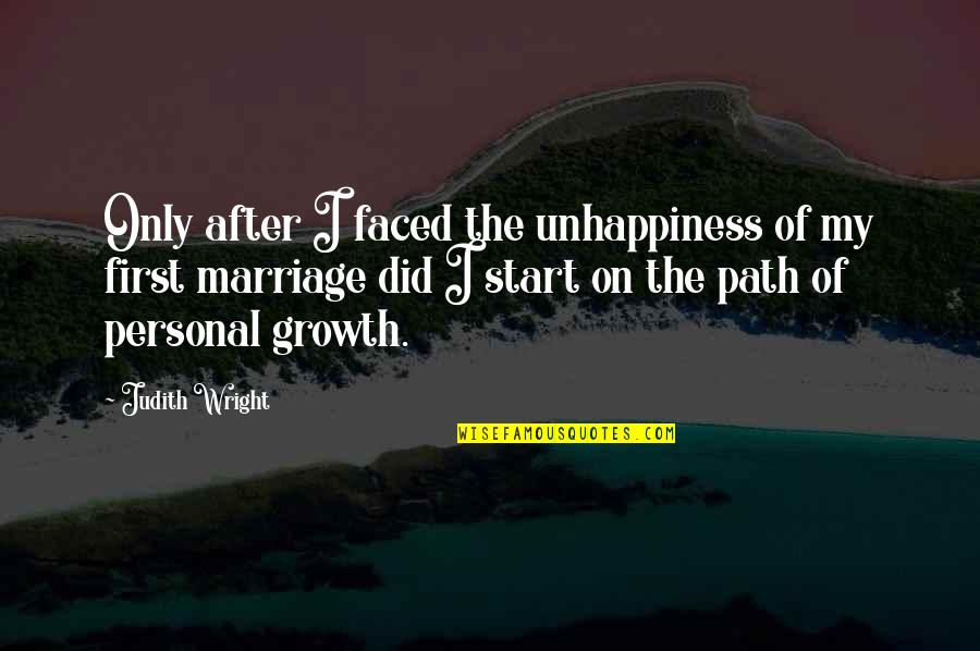Herman Melville Ocean Quotes By Judith Wright: Only after I faced the unhappiness of my