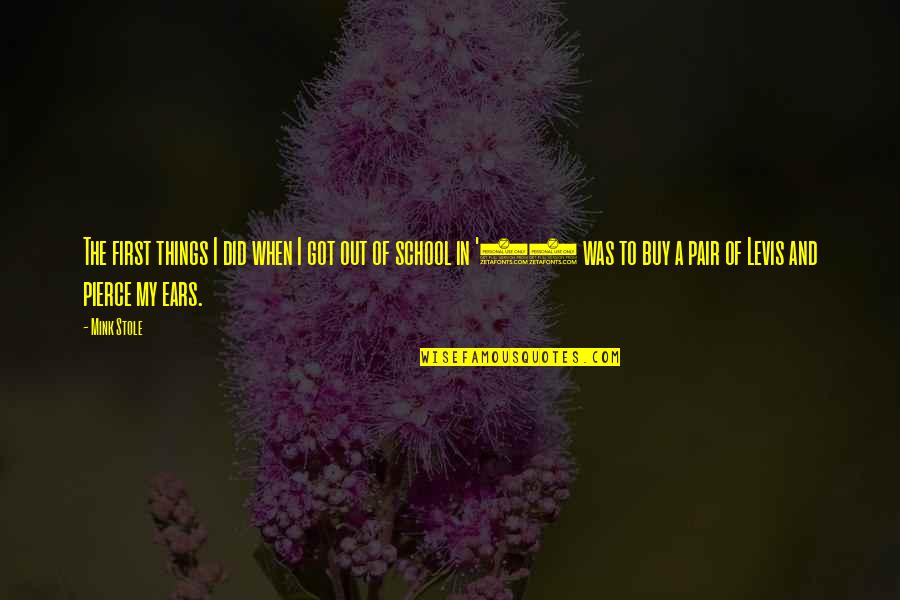 Hermanni And Lorenzo Quotes By Mink Stole: The first things I did when I got Hermanni And Lorenzo Quotes By Mink Stole: The first things I did when I got