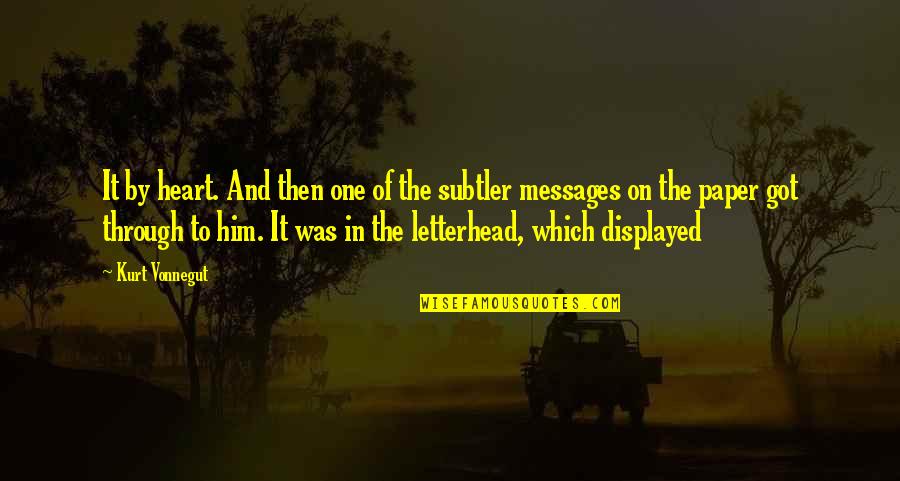 Herzing Quotes By Kurt Vonnegut: It by heart. And then one of the Herzing Quotes By Kurt Vonnegut: It by heart. And then one of the