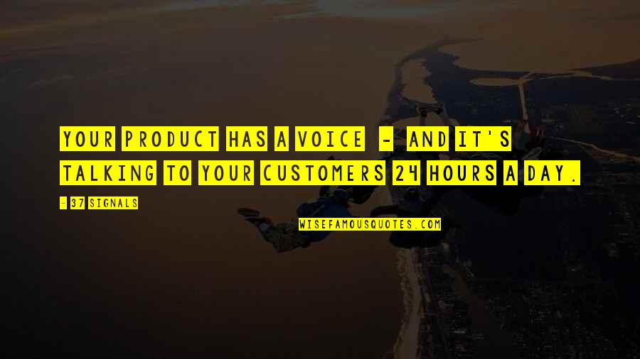 He's Losing Me Quotes By 37 Signals: Your product has a voice - and it's