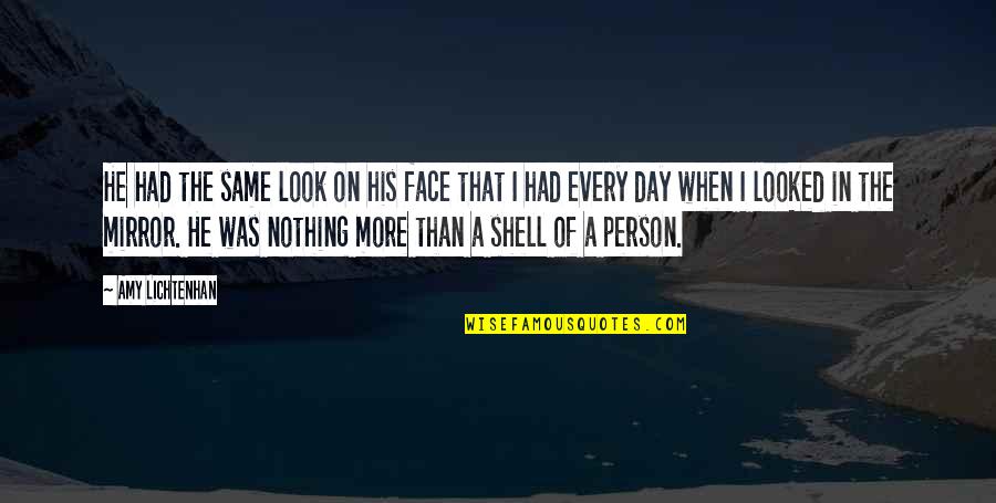 He's Not That Into You Quotes By Amy Lichtenhan: He had the same look on his face