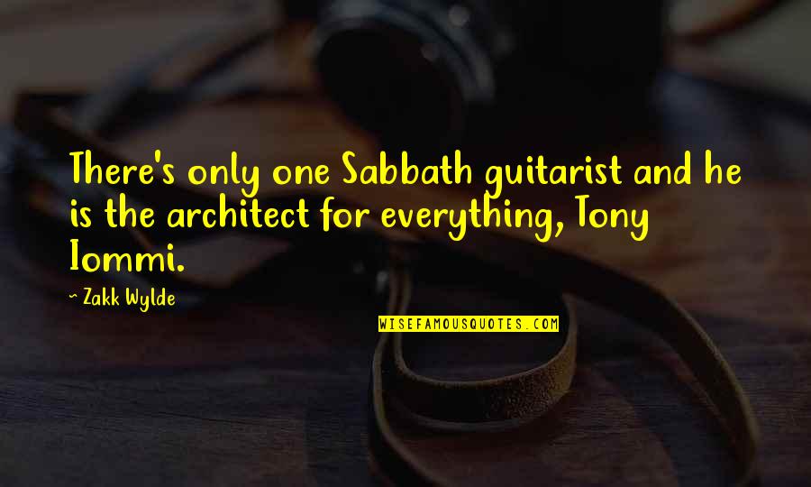 He's The Only One Quotes By Zakk Wylde: There's only one Sabbath guitarist and he is
