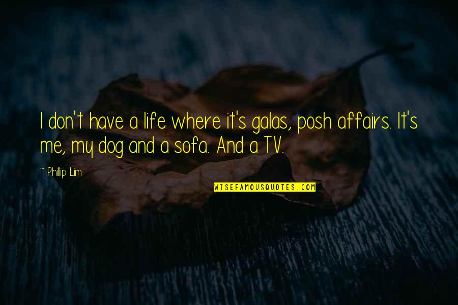 Hessel Group Quotes By Phillip Lim: I don't have a life where it's galas, Hessel Group Quotes By Phillip Lim: I don't have a life where it's galas,