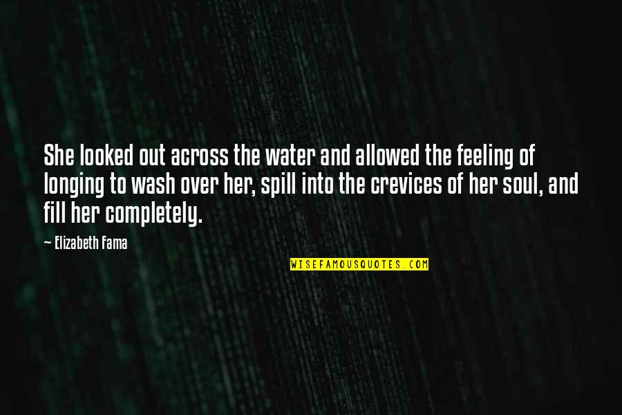 Hester's Quotes By Elizabeth Fama: She looked out across the water and allowed