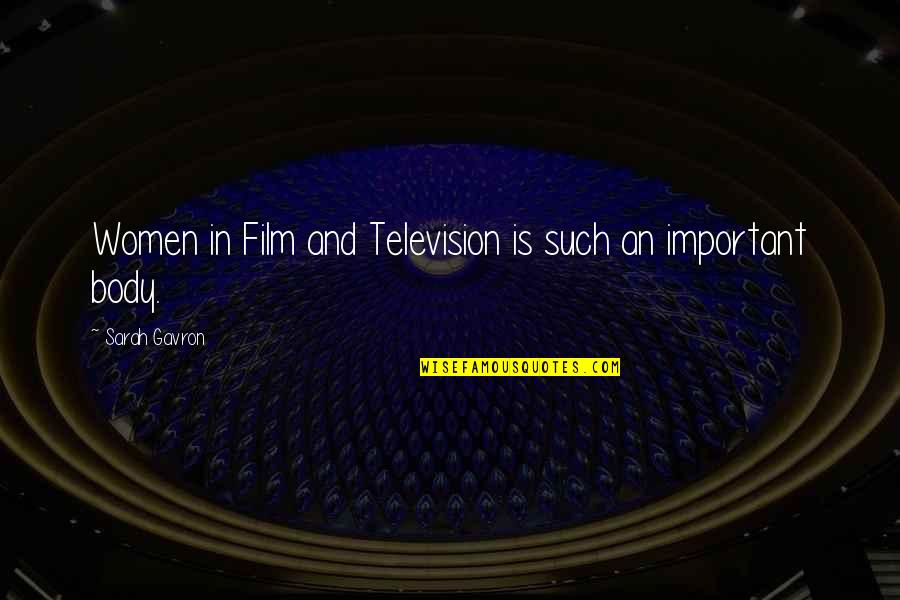Hetaera Esmeralda Quotes By Sarah Gavron: Women in Film and Television is such an Hetaera Esmeralda Quotes By Sarah Gavron: Women in Film and Television is such an