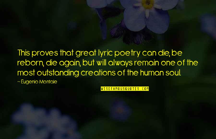 Hetalia Axis Powers France Quotes By Eugenio Montale: This proves that great lyric poetry can die,