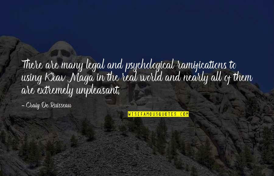 Hetchy Quotes By Craig De Ruisseau: There are many legal and psychological ramifications to Hetchy Quotes By Craig De Ruisseau: There are many legal and psychological ramifications to