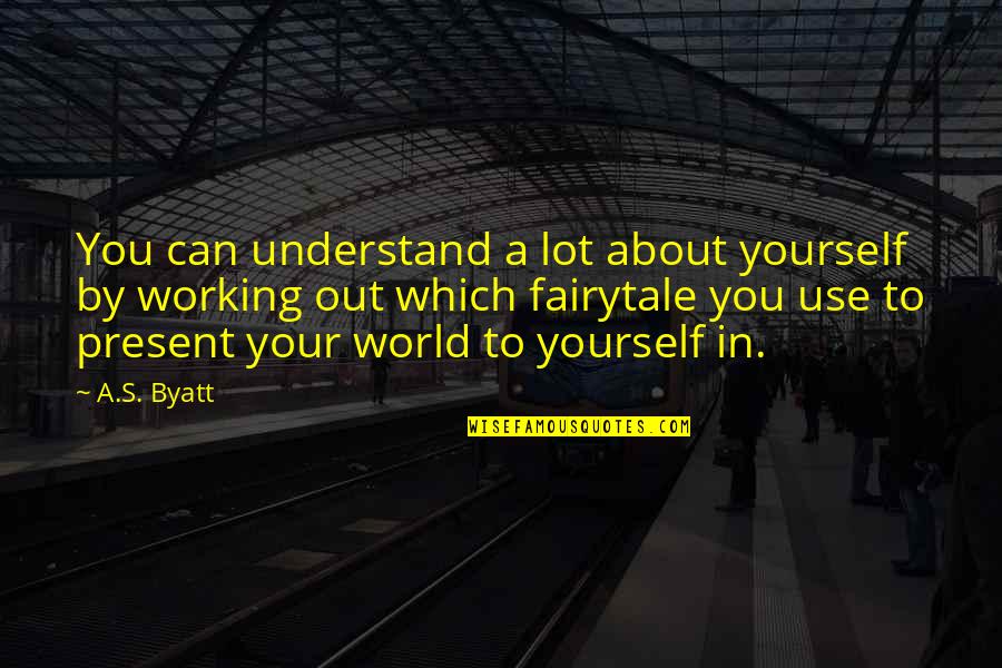 Heterochromatic Stain Quotes By A.S. Byatt: You can understand a lot about yourself by Heterochromatic Stain Quotes By A.S. Byatt: You can understand a lot about yourself by