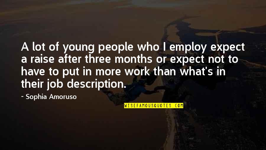 Heteronormativity Lgbt Quotes By Sophia Amoruso: A lot of young people who I employ Heteronormativity Lgbt Quotes By Sophia Amoruso: A lot of young people who I employ