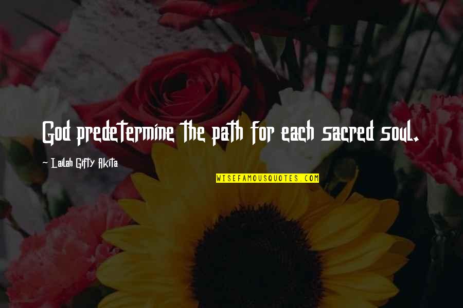 Hey Arnold Stinky Quotes By Lailah Gifty Akita: God predetermine the path for each sacred soul. Hey Arnold Stinky Quotes By Lailah Gifty Akita: God predetermine the path for each sacred soul.