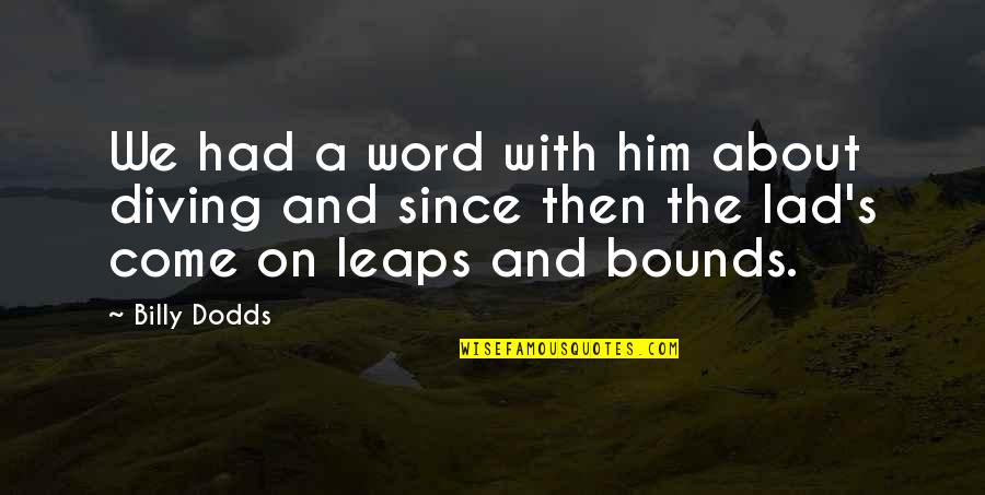 Hh Pope Shenouda Quotes By Billy Dodds: We had a word with him about diving Hh Pope Shenouda Quotes By Billy Dodds: We had a word with him about diving